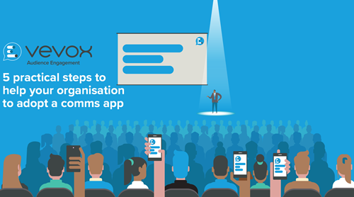 5 practical steps to help your organisation to adopt a comms app